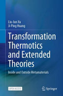 Transformation Thermotics and Extended Theories : Inside and Outside Metamaterials /
