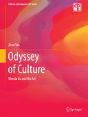 Odyssey of culture : Wenda Gu and his art /
