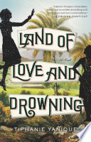 Land of love and drowning /