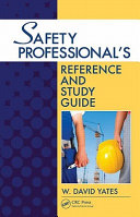 Safety professional's : reference and study guide /