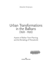 Urban transformations in the Balkans (1820-1920) : aspects of Balkan town planning and the remaking of Thessaloniki /