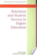 Retention and student success in higher education /