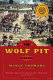 The wolf pit /