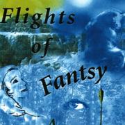 The flights of fantsy /