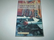 The Longman companion to Cold War and detente, 1941-91 /