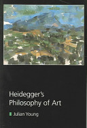 Heidegger's philosophy of art /