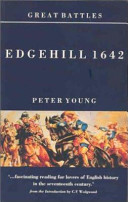 Edgehill 1642 : the campaign and the battle /