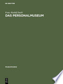 Das Personalmuseum : Untersuchung zu einem Museumstypus /