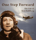 One step forward : the life of Ken Dahlberg /