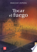 Tocar el fuego /