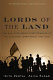 Lords of the land the war over Israel's settlements in the occupied territories, 1967-2007 /