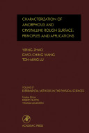 Characterization of amorphous and crystalline rough surface : principles and applications /