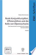 Reale Konjunkturzyklen, Effizienzlöhne und die Rolle von Ölpresschocks : eine theoretische und empirischen Analyse für Deutschland /
