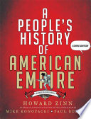 A people's history of American empire : a graphic adaptation /