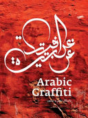 Arabic graffiti = Gharāfītī ʻArabīyah /