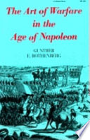 The art of warfare in the age of Napoleon /