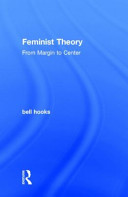Feminist theory : from margin to center /